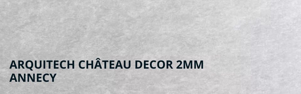 Château Decor 2mm Annecy