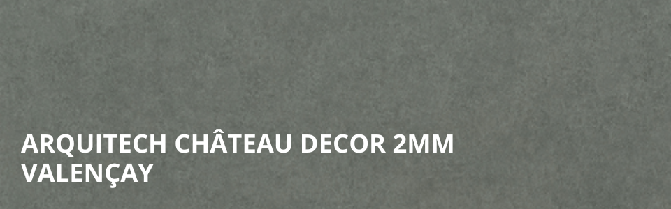Château Decor 2mm Valençay