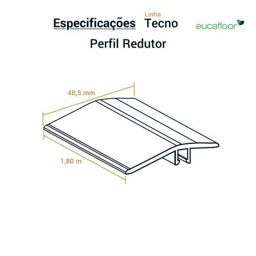 Perfil Redutor Tecno 07 Eucafloor Barra 1,80m